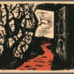 A woodcut-style print showing a dark, foreboding interior with tangled black tree-like branches filling the left side, an open door on the right revealing a pale bleak landscape, and a stark red path winding through the center foreground. The high-contrast black, cream, and red palette evokes trauma, threat, and disturbed childhood environments symbolizing adverse experiences leading toward violence.